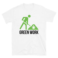 Green Work Short-Sleeve Unisex T-Shirt
