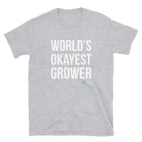 World's Okayest Grower White Print Short-Sleeve Unisex T-Shirt