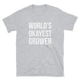 World's Okayest Grower White Print Short-Sleeve Unisex T-Shirt